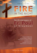 Fire in the Night: the Life and Legacy of Fr. Paul of Graymoor
